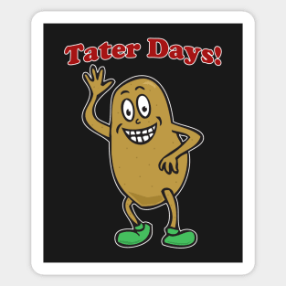 Tater Days! Sticker